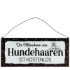 Metall Schild mit Spruch: Die Mitnahme von Hundehaaren ..., 30x13cm, Hänger, Gerrys Garden