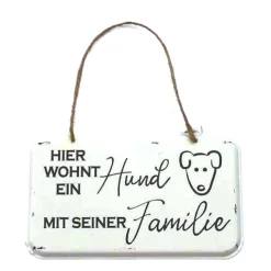 Metall Schild mit Spruch: Hier wohnt ein Hund mit seiner Familie, 20x12cm, Hänger, Gerrys Garden