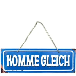 Metall Schild mit Spruch: Komme gleich, 30x10cm, Hänger, Gerrys Garden